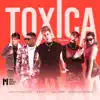 Joel Orbe & Anggie & Stratega - TÓXICA (feat. Smith Benavides & Ander) - Single